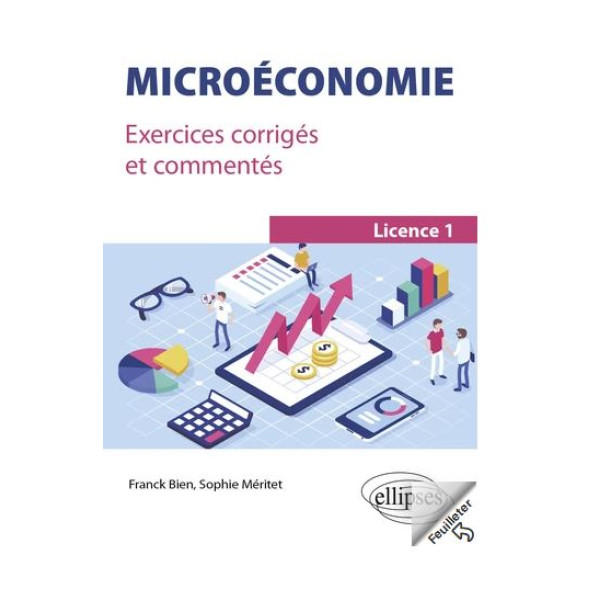 Microéconomie - Exercices corrigés et commentés