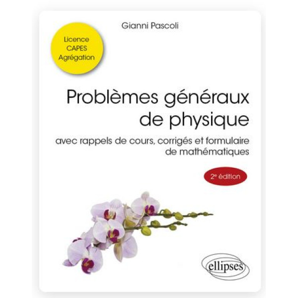 Problèmes généraux de physique 2ed