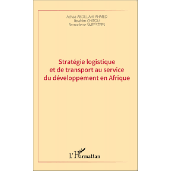 Stratégie logistique et de transport au service du développement en afrique