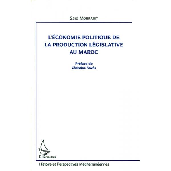L'économie politique de la production législative au maroc