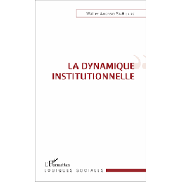La dynamique institutionnelle