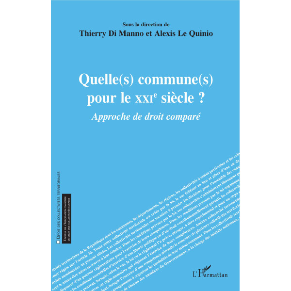 Quelle(s) commune(s) pour le XXIe siècle ? - Approche de droit comparé