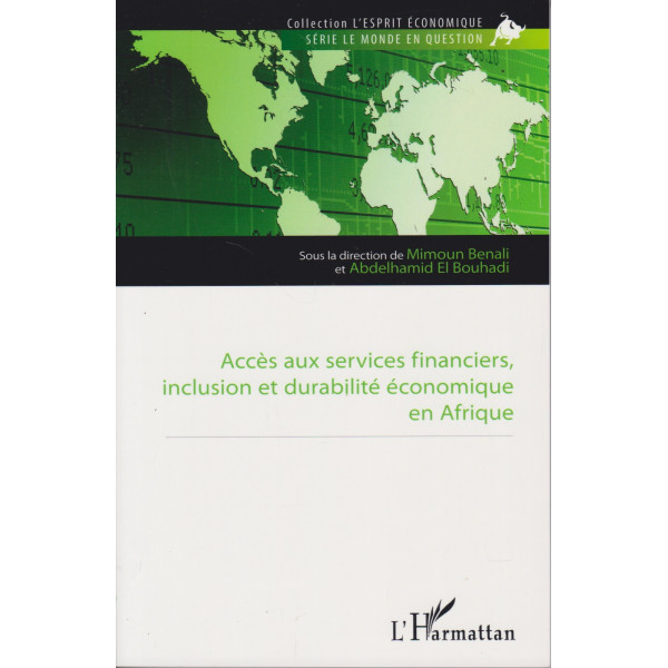 Accès aux services financiers, inclusion et durabilité économique en Afrique