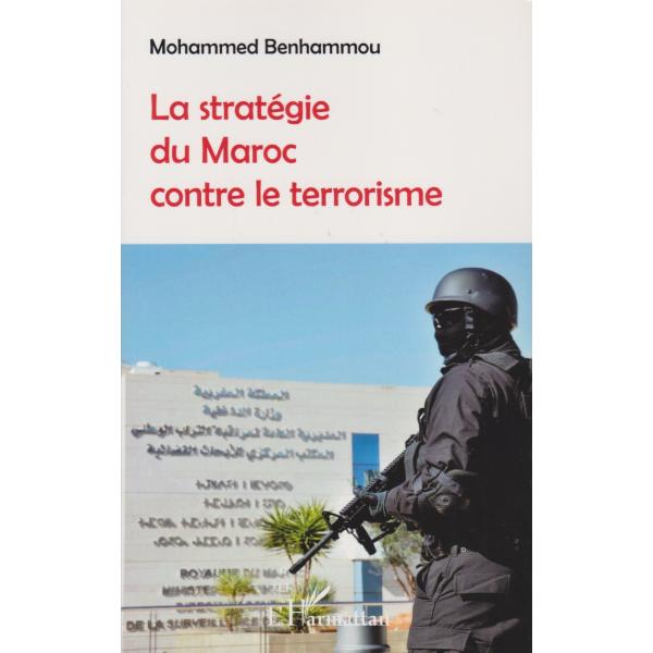 La stratégie du Maroc contre le terrorisme 