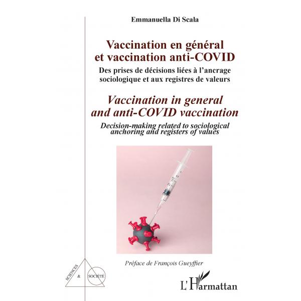 Vaccination en général et vaccination anti-Covid 