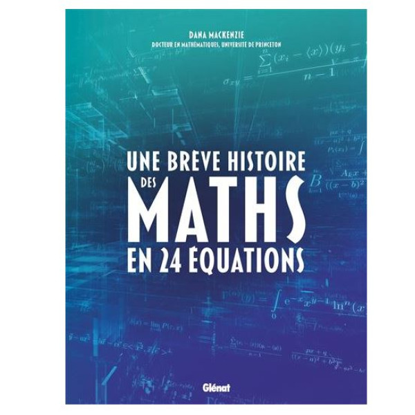 Une brève histoire des maths en 24 équations