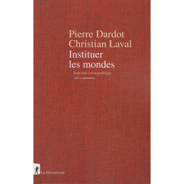 Instituer les mondes
