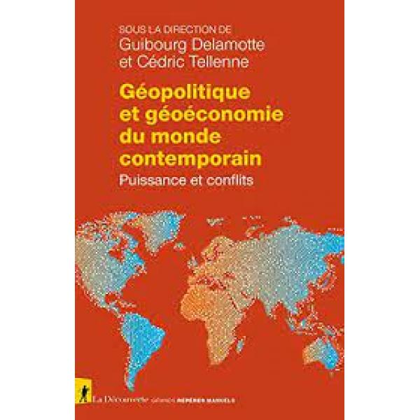 Géopolitique et géoéconomie du monde contemporain