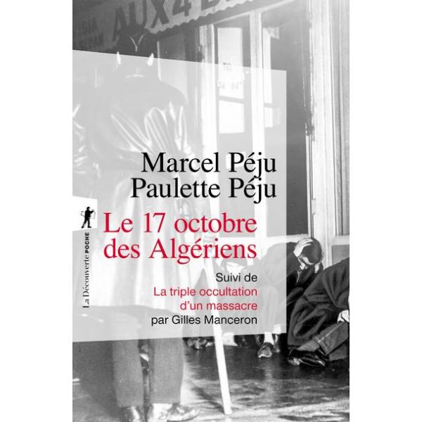 Le 17 octobre 1961 des Algériens