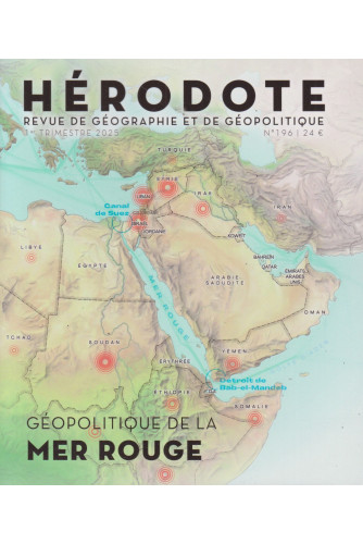 Hérodote N° 196 -géopolitique de la mer rouge Hérodote N° 196 -géopolitique de la mer rouge