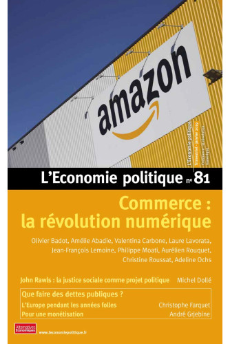 L'Economie politique N° 81 Commerce la révolution numérique L'Economie politique N° 81 Commerce la révolution numérique