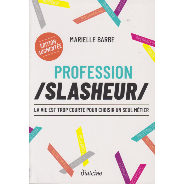 Profession slasheur