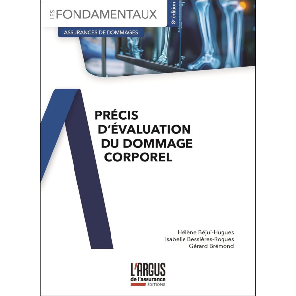 Précis d'évaluation du dommage corporel.8E édition