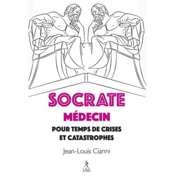 Socrate médecin pour crises et catastrophes