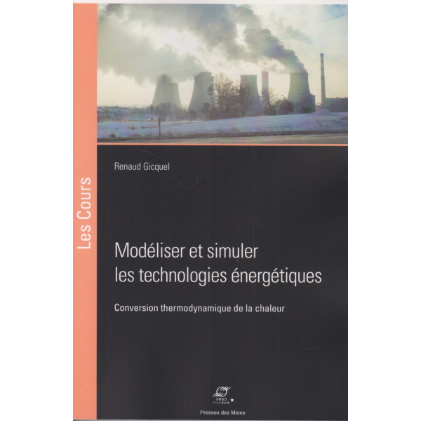Modéliser et simuler les technologies énergétiques