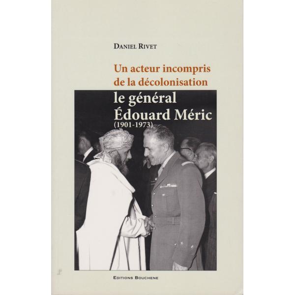 Le général Edouard Méric 1901-1973