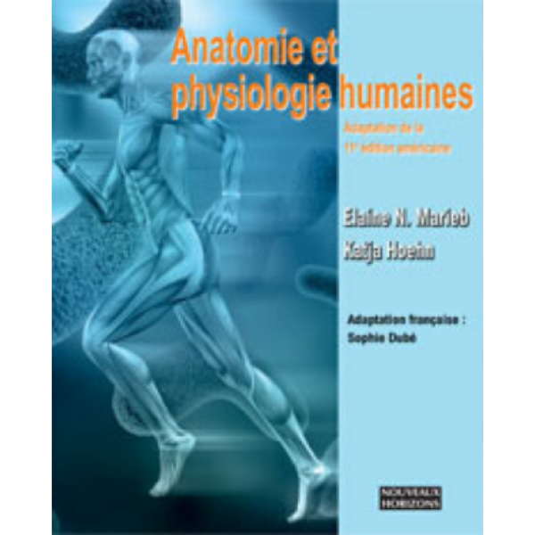 Anatomie et physiologie humaines 11 ed 