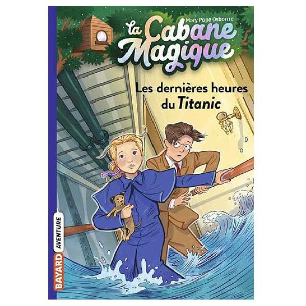 La Cabane Magique T16 -Les dernières heures du Titanic