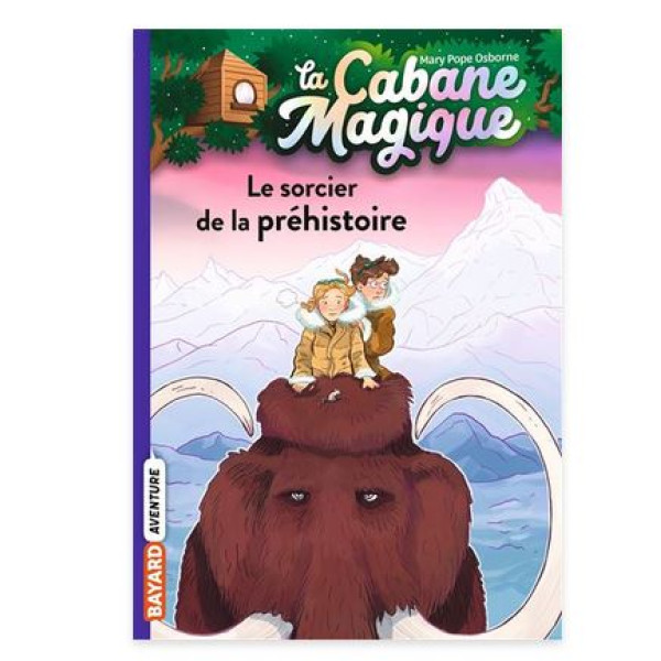 La Cabane magique T6 -Le Sorcier de la préhistoire