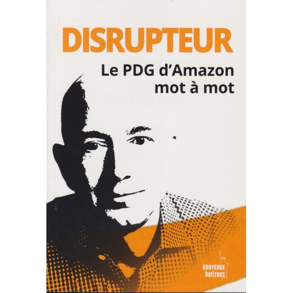 Disrupteur Le PDG d'Amazon mot à mot