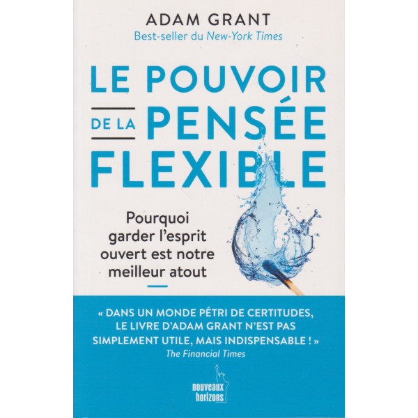 Le pouvoir de la pensée flexible