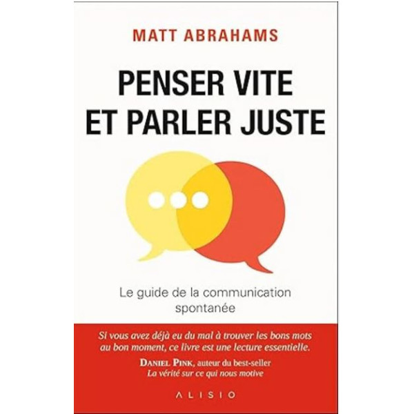 Penser vite et parler juste-matt abrahams