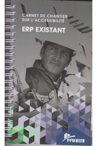 Accessibilité des ERP -Carnet de chantier Accessibilité des ERP -Carnet de chantier
