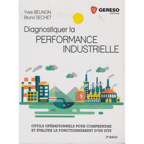 Diagnostiquer la performance industrielle 4 Ed