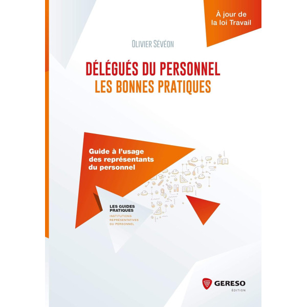 Délégués du personnel : les bonnes pratiques