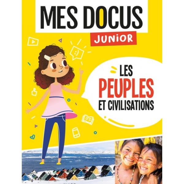 Mes docus junior -Les peuples et les civilisations