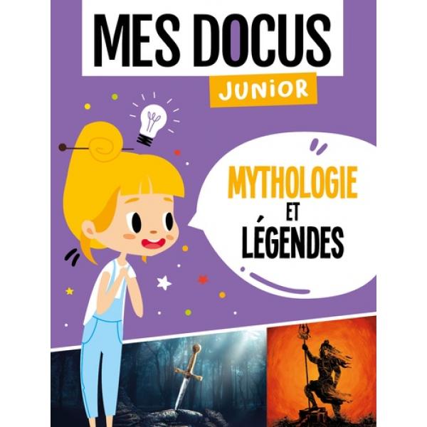 Mes docus junior -Methologie et legendes