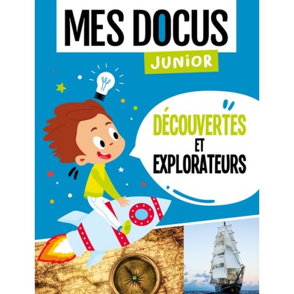 Mes docus junior -Decouvertes et explorateurs