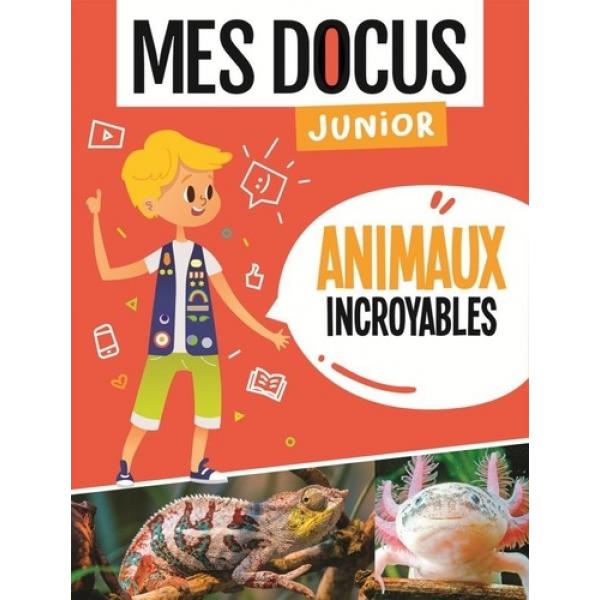 Mes docus junior -Animaux incroyable 