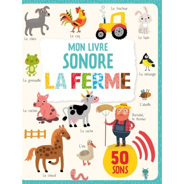 Mon livre sonore -La ferme