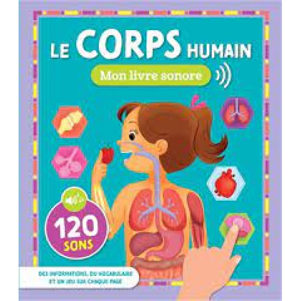 Le corps humain -Mon livre sonore 