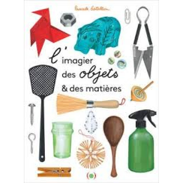 L'imagier des objets et des matières