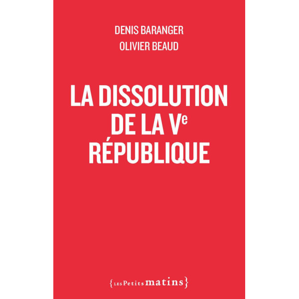 La dissolution de la cinquième République