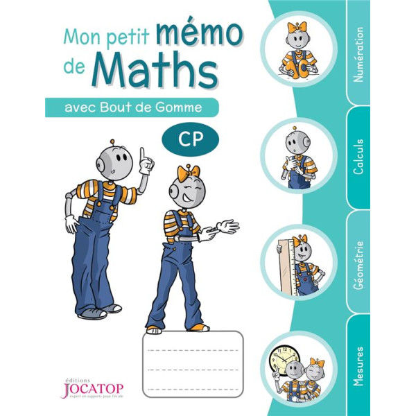 Mon petit mémo de maths avec Bout de Gomme CP