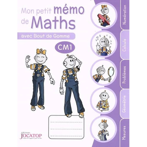 Mon petit mémo de maths CM1 avec Bout de gomme