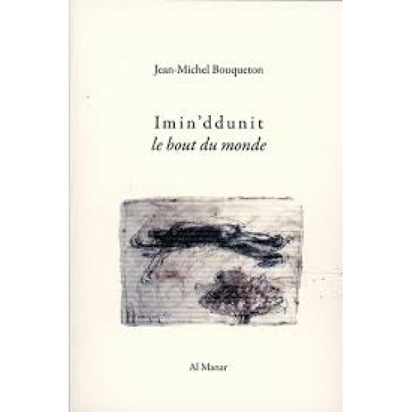 Im i n'ddunit le bout du monde