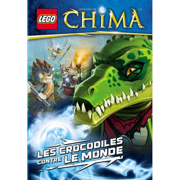 Legends of Chima -Les crocodiles contre le monde