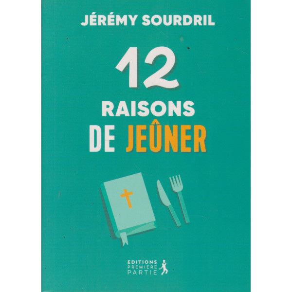 12 raisons de jeûner