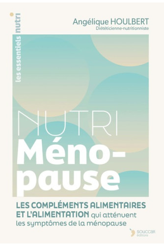 Nutri ménopause Nutri ménopause