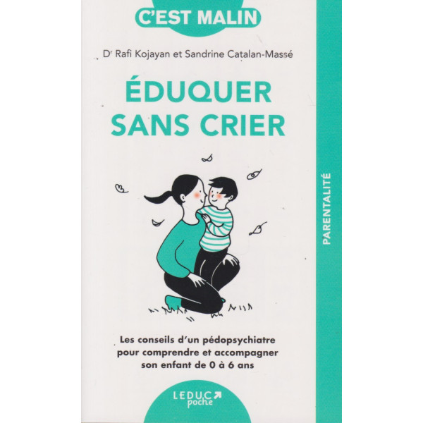 Eduquer sans crier