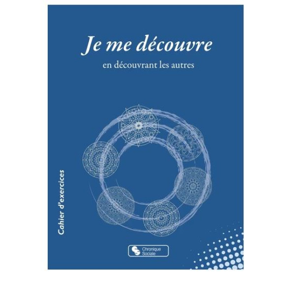 Je me découvre - En découvrant les autres