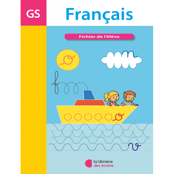 Français GS- Fichier de l'élève 2015 