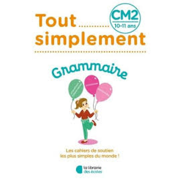 Tout simplement grammaire CM2