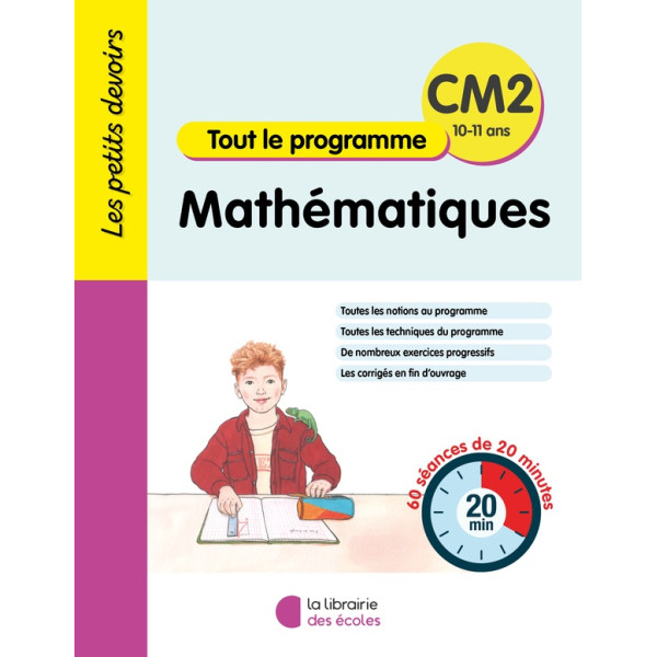 Les petits devoirs -Mathématiques Tout le programme CM2
