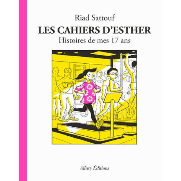 Les cahiers d'Esther T08 - Histoires de mes 17 ans