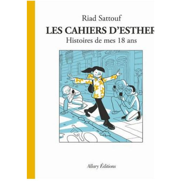 Les cahiers d'Esther histoires de mes 18 ans